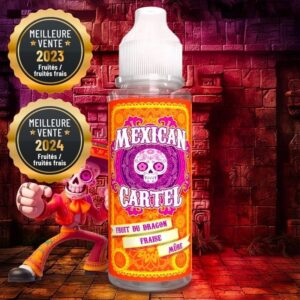 fruit du dragon fraise mure mexican cartel 50ml